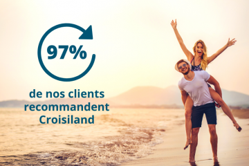 97% de nos clients recommandent Croisiland dans leur entourage !